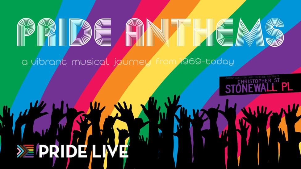 A poster for Pride Anthems featuring the silhouette of fans waving their hands in front of a rainbow colored backdrop