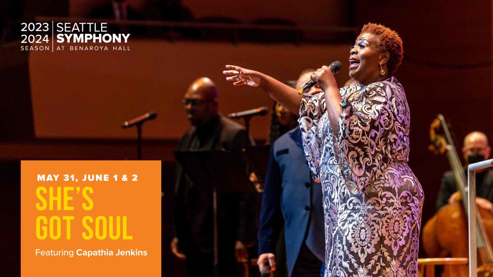 An advertisement for She's Got Soul at the Symphony featuring Capathia Jenkins with the dates of May 31st and June 1st and 2nd.